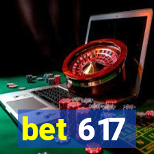 bet 617